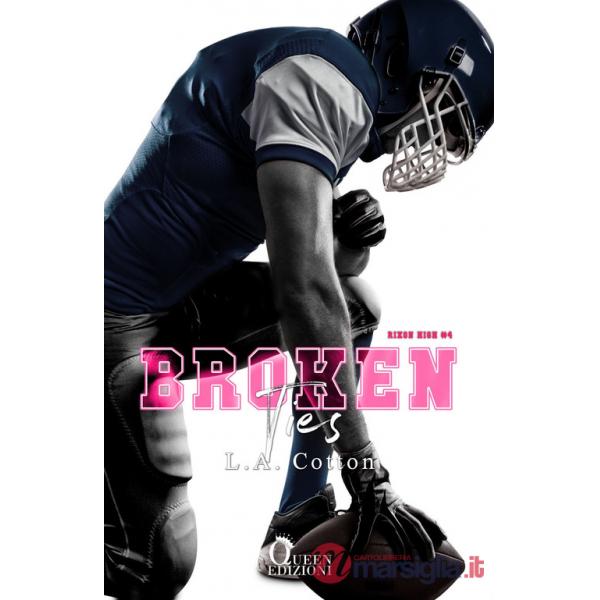 Broken ties. Rixon High. Vol. 4