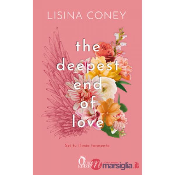 Deepest End of Love. Sei tu il mio tormento (The)