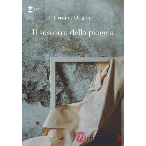 Sussurro della pioggia (Il)