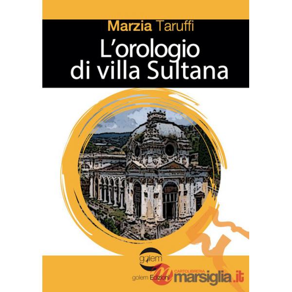Orologio di villa Sultana (L')