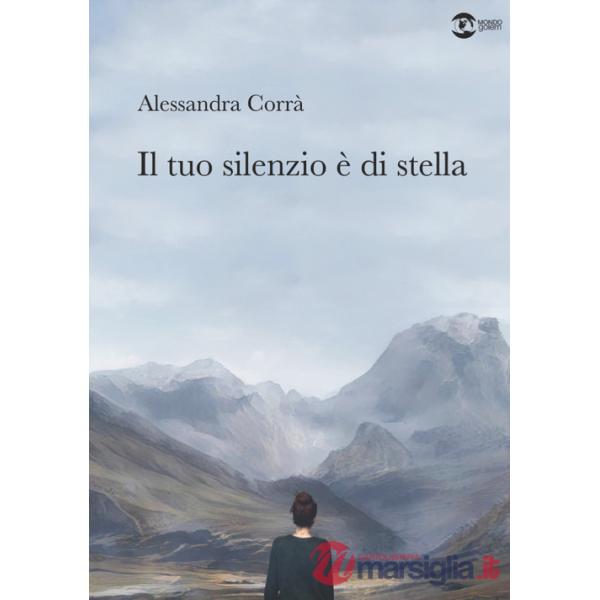 Tuo silenzio è di stella (Il)