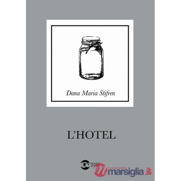 Hotel (L')