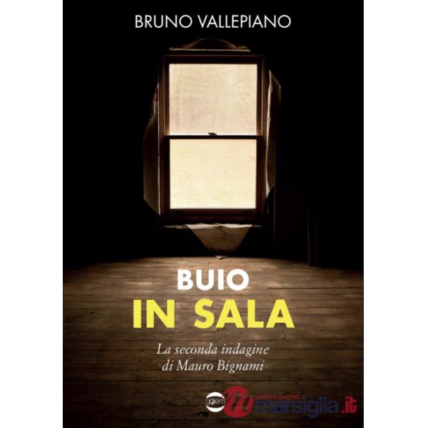 Buio in sala. La seconda indagine di Mauro Bignami
