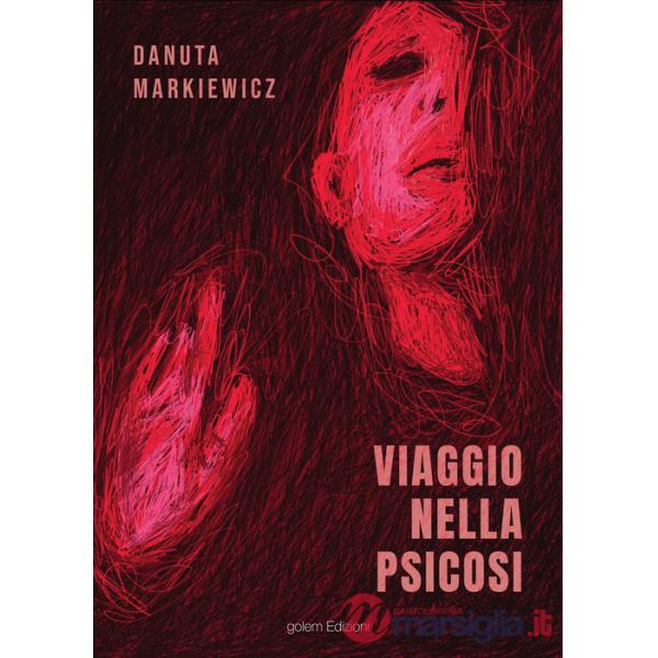 Viaggio nella psicosi