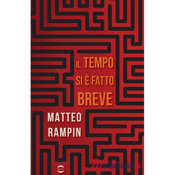 Tempo si è fatto breve (Il)
