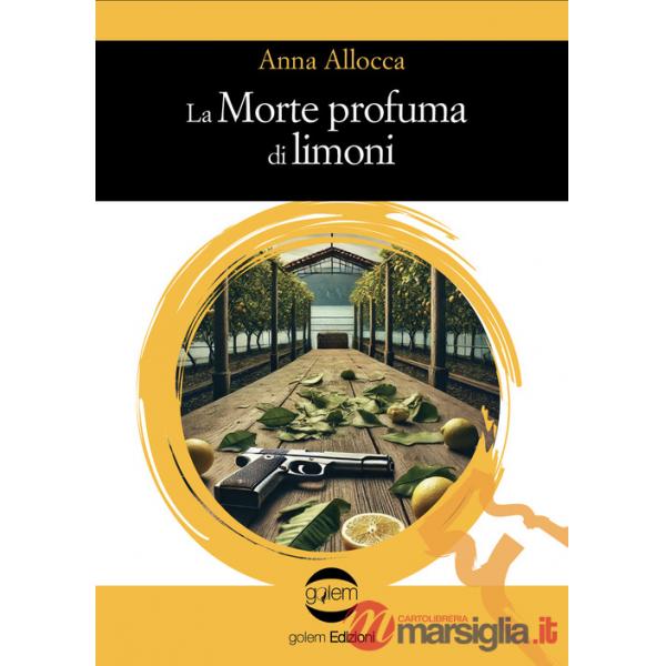 Morte profuma di limoni (La)