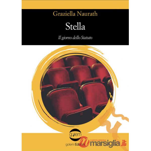 Stella. Il giorno dello statuto