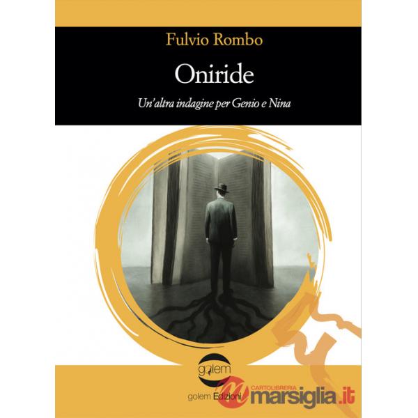 Oniride. Un'altra indagine per Genio e Nina