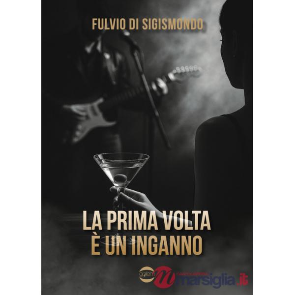 Prima volta è un inganno (La)