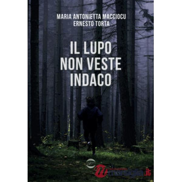 Lupo non veste indaco (Il)