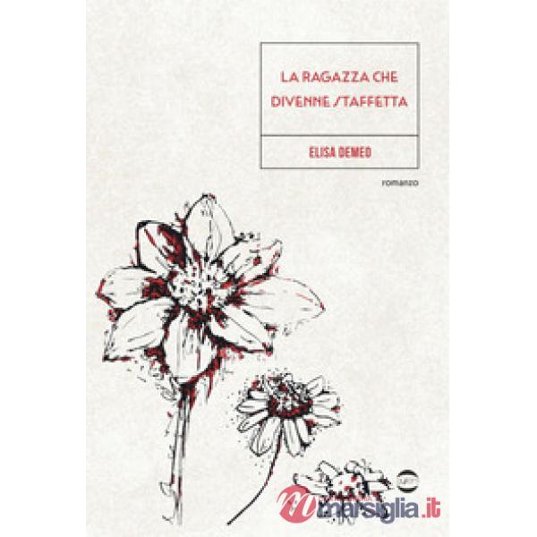 Ragazza che divenne staffetta (La)