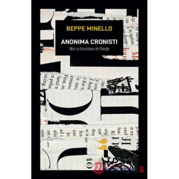 Anonima cronisti. Non si bruciano le Panda