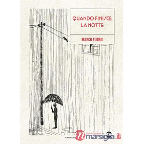 Quando finisce la notte