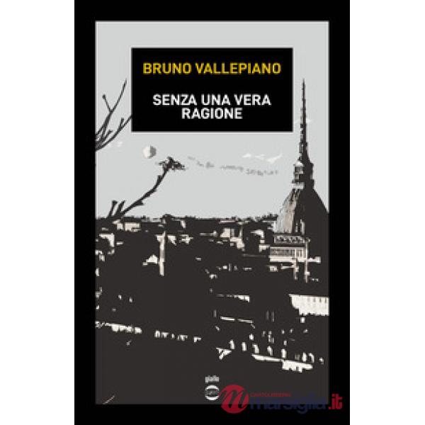 Senza una vera ragione