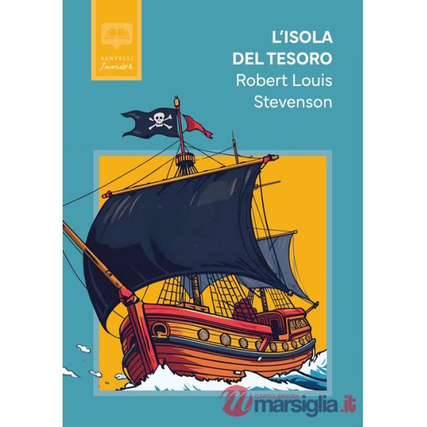 Isola del tesoro. Classici per ragazzi (L')