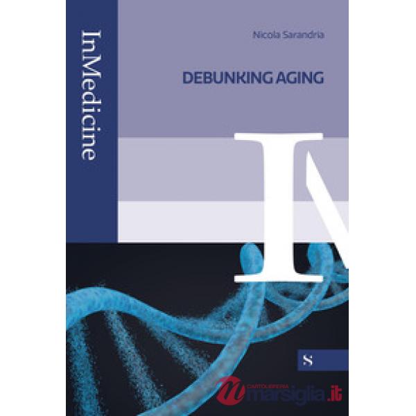 Debunking aging