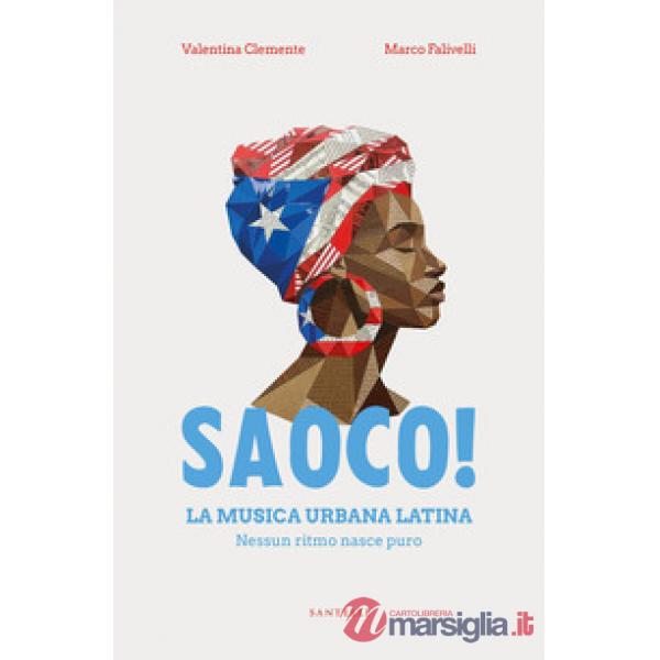 Saoco! La musica urbana latina