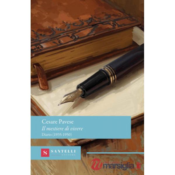 Mestiere di vivere. Diario (1935-1950) (Il)
