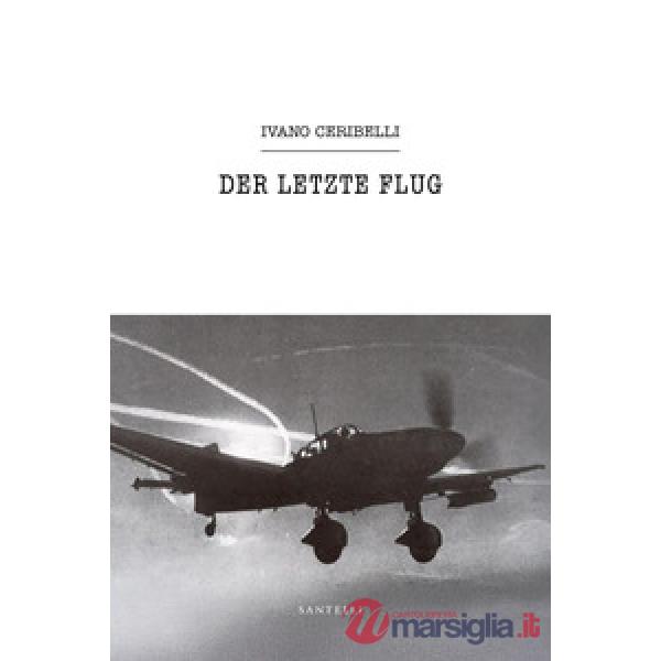 Letzte Flug (Der)