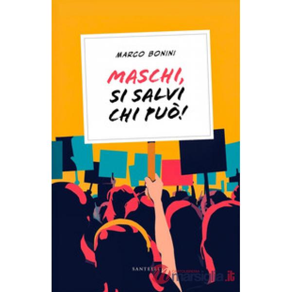 Maschi, si salvi chi può