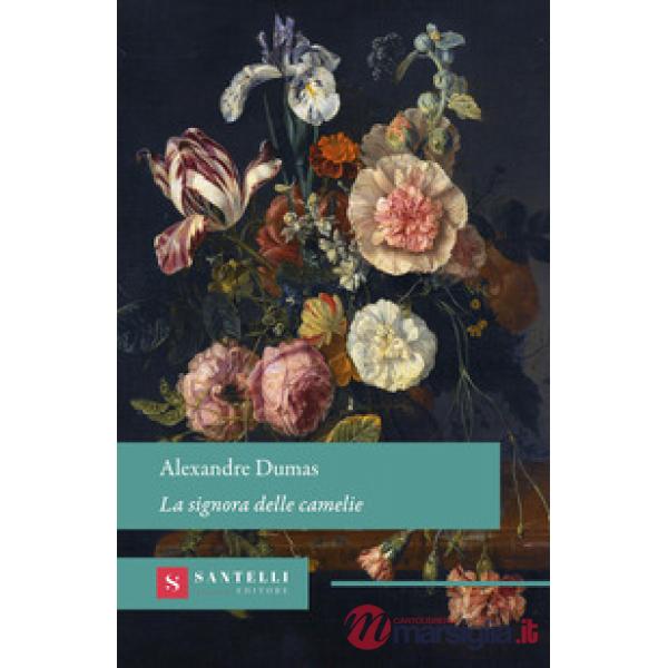 Signora delle camelie (La)