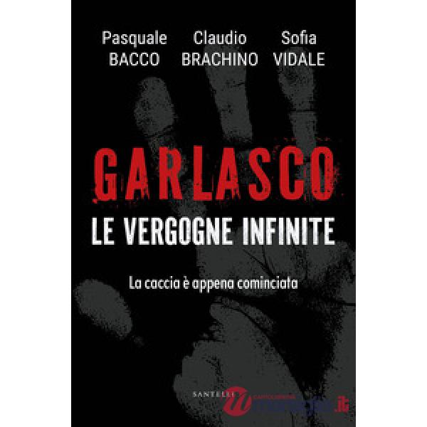 Garlasco. Le vergogne infinite. La caccia è appena cominciata