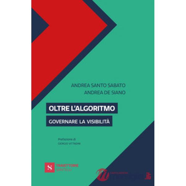 Oltre l'algoritmo. Governare la visibilità