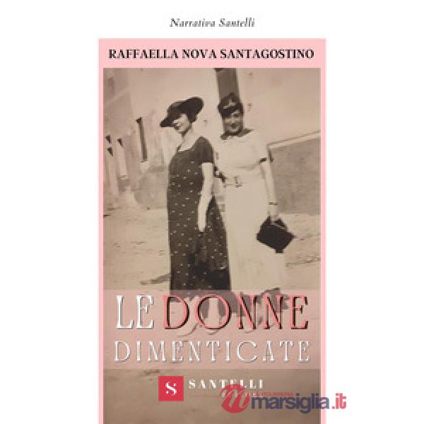 Donne dimenticate (Le)