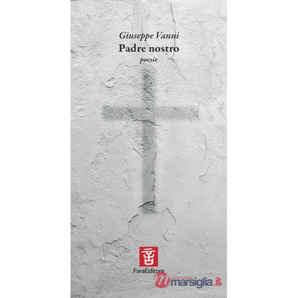 Padre nostro. Poesie