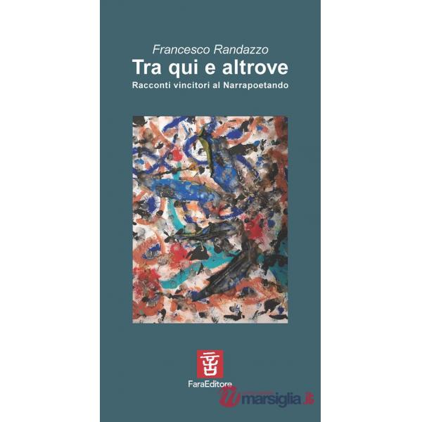 Tra qui e altrove
