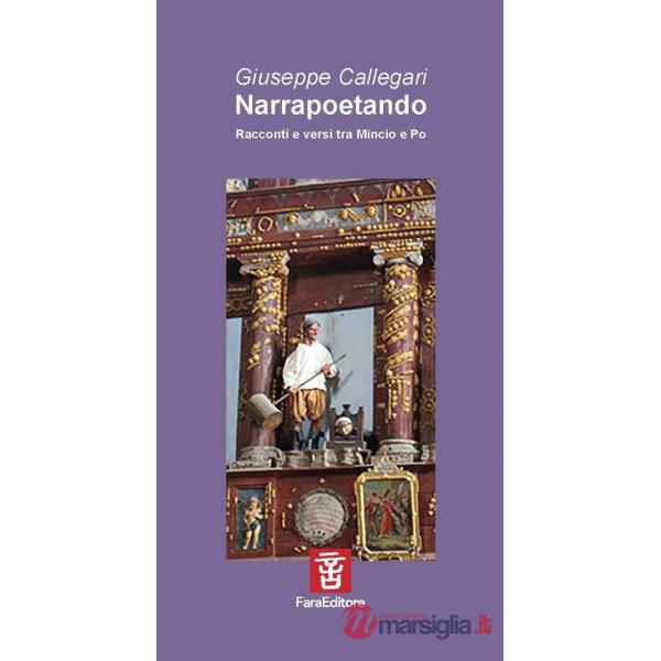 Narrapoetando. Racconti e versi tra Mincio e Po