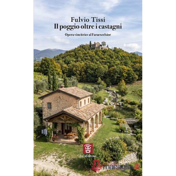 Poggio oltre i castagni (Il)