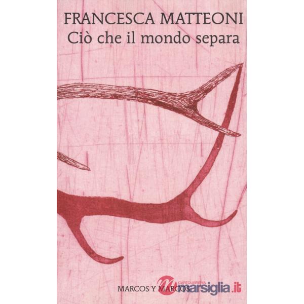Ciò che il mondo separa