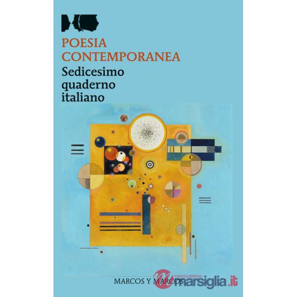 Poesia contemporanea. Sedicesimo quaderno italiano
