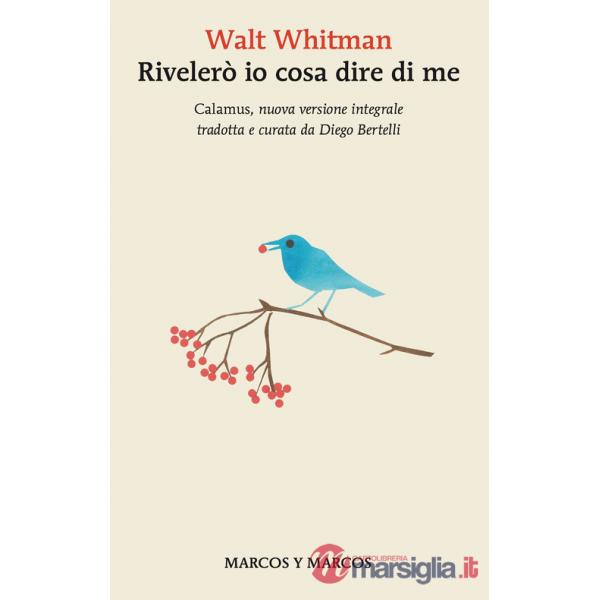 Rivelerò io cosa dire di me. Testo inglese a fronte. Ediz. integrale