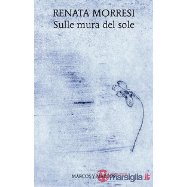 Sulle mura del sole