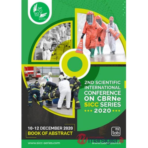 2nd Scientific International Conference on CBRNe SICC Series 2020. Book of abstract. Epidemics, biological threats, and radiolog