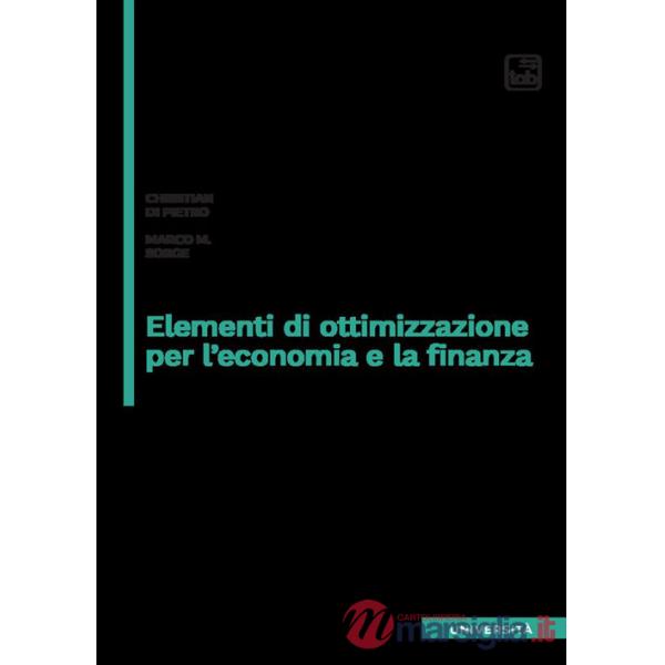 Elementi di ottimizzazione per l'economia e la finanza