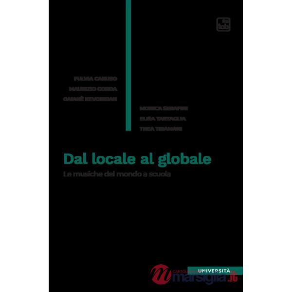 Dal locale al globale. Le musiche del mondo a scuola