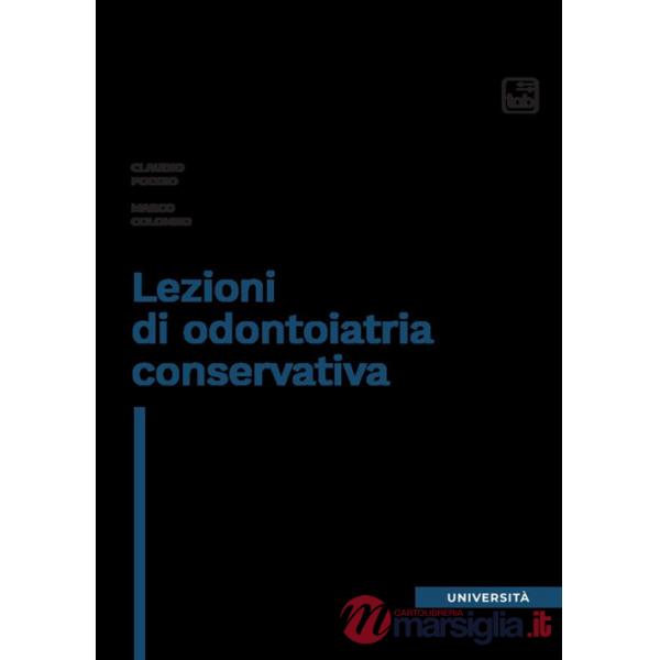 Lezioni di odontoiatria conservativa