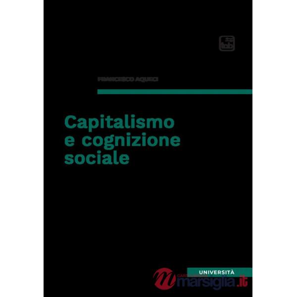 Capitalismo e cognizione sociale