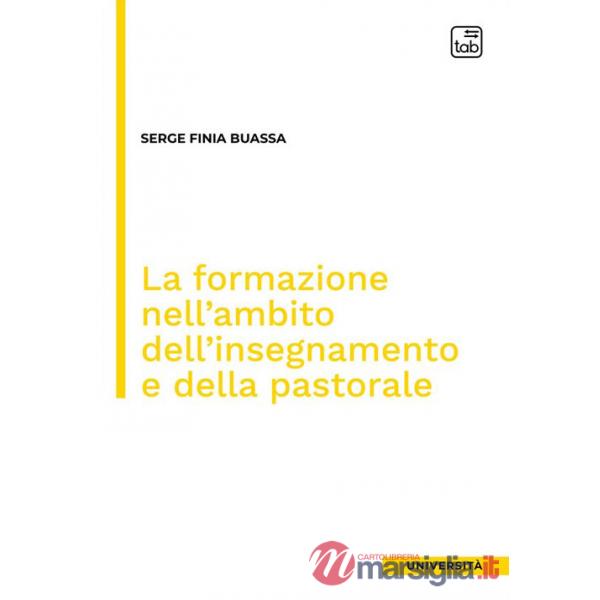 Formazione nell'ambito dell'insegnamento e della pastorale (La)