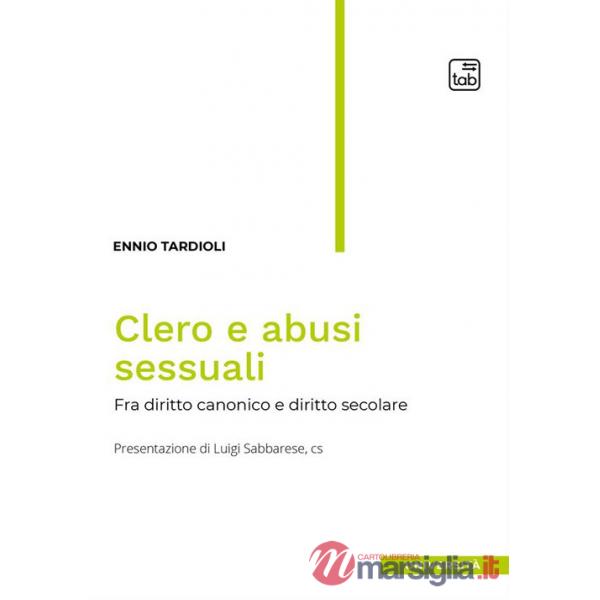 Clero e abusi sessuali. Tra diritto canonico e diritto secolare