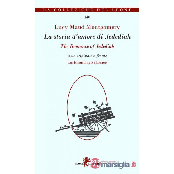 Storia d'amore di Jedediah-The romance of Jedediah (La)