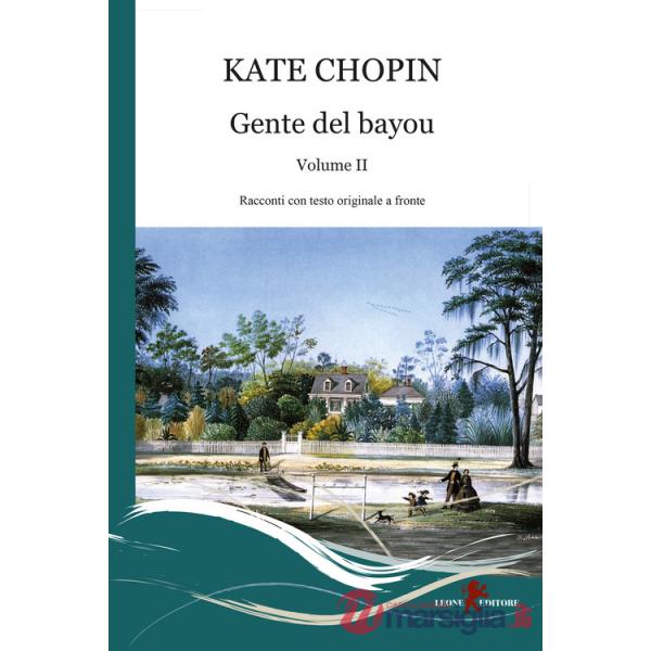 Gente del Bayou. Testo inglese a fronte. Vol. 2