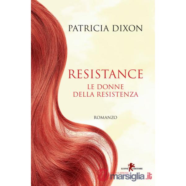 Resistance. Le donne della Resistenza