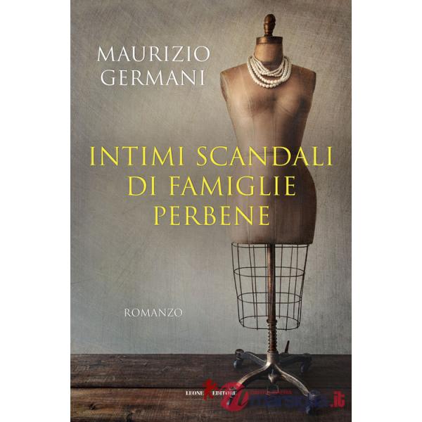 Intimi scandali di famiglie perbene