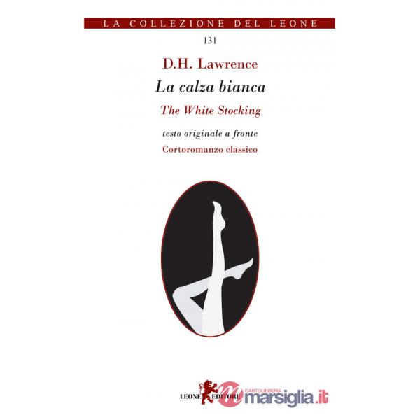 Calza bianca-The white stocking (La)