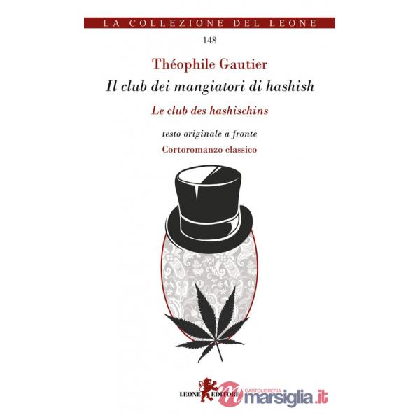 Club dei mangiatori di hashish. Testo originale a fronte (Il)