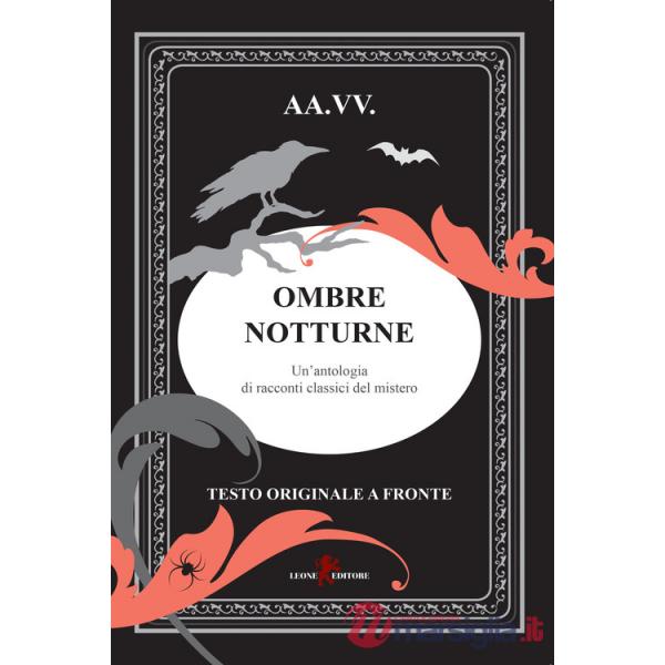 Ombre notturne. Testo originale a fronte. Ediz. bilingue